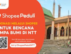 Shopee Peduli Kumpulkan Donasi Rp150 Juta untuk Korban Gempa NTT